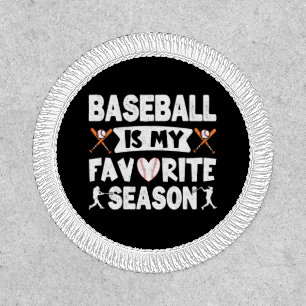 Baseball Is My Favorite Season, Funny Baseball Patch