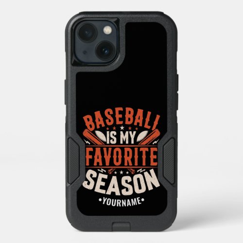 Baseball is my Favorite Season iPhone 13 Case