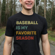 Baseball Is My Favorite Season Retro