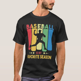 Baseball is my favorite season - Vintage Baseball T-Shirt
