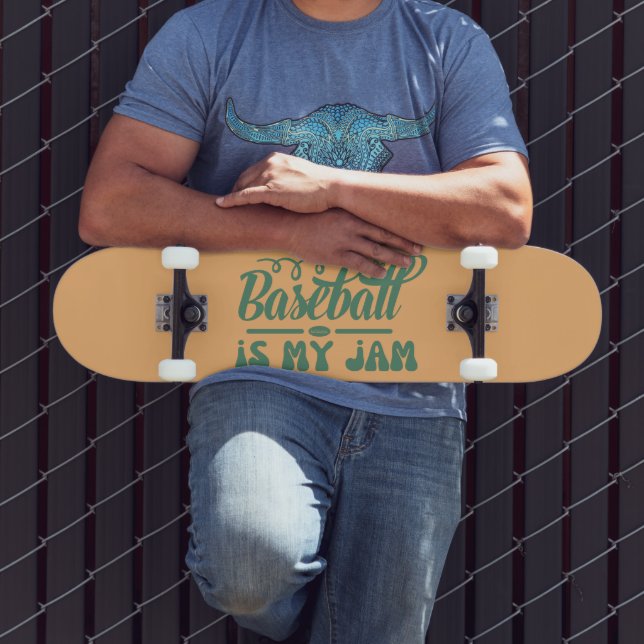 BASEBALL IS MY JAM funny typographic baseball      Skateboard (Outdoor 3)