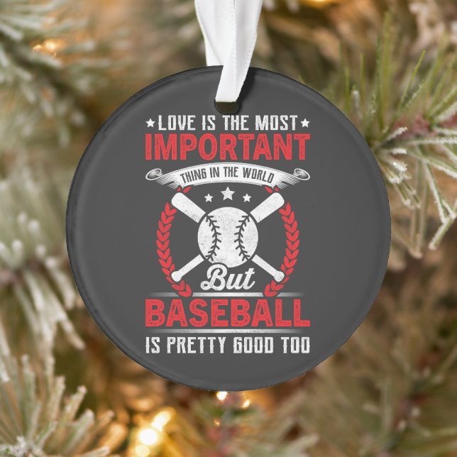  Baseball Is Pretty Good Ornament (Tree)