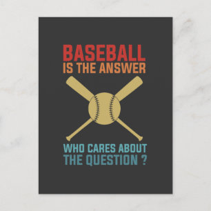 Baseball is the answer who cares about postcard