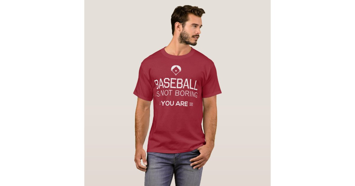  Baseball Isn't Boring Shirt, Baseball Unisex Tee