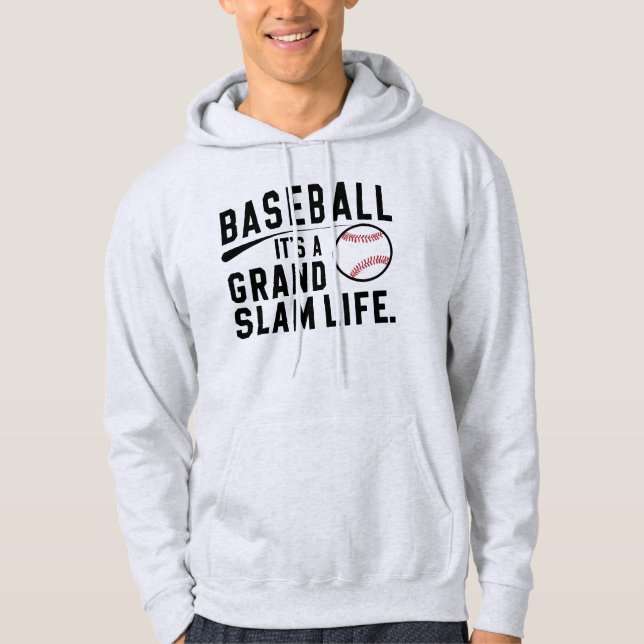 Baseball it's grand slam life hoodie (Front)