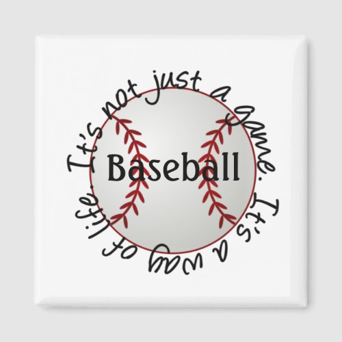 Baseball_its not just a game magnet