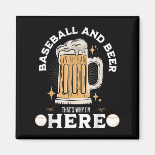 Baseball Lover Funny Quote Beer Lover Beer Drinkin Magnet