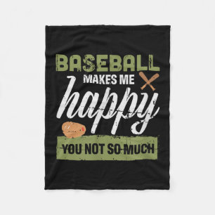 Baseball Makes Me Happy You Not So Much Gift Baseb Fleece Blanket