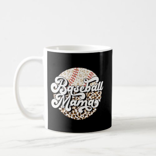 Baseball Mama Leopard Softball Mom MotherS Day 20 Coffee Mug