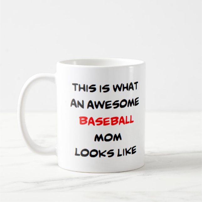 baseball mom, awesome coffee mug (Left)