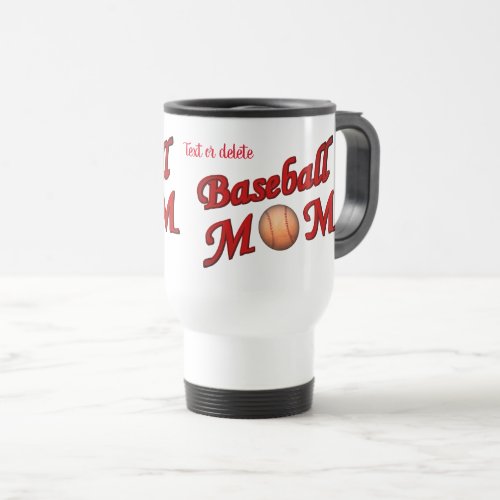 Baseball Mom Cute Personalized  Travel Mug