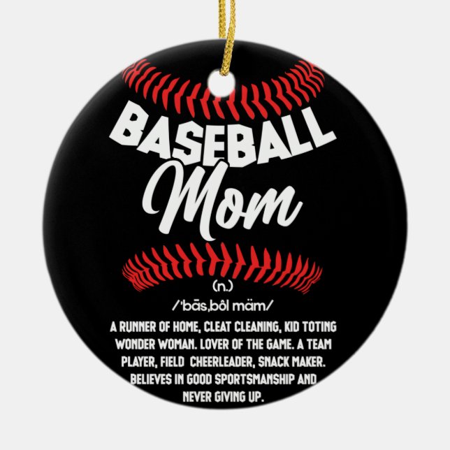Baseball Mom Definition Sport Softball Ceramic Ornament (Front)