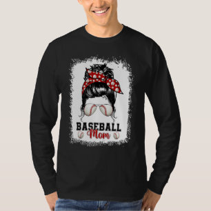 Baseball Mom For Women Messy Bun Bleached Mother' T-Shirt