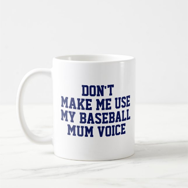 Baseball mom Gift Mug | Funny Quote Slogan Coach (Left)