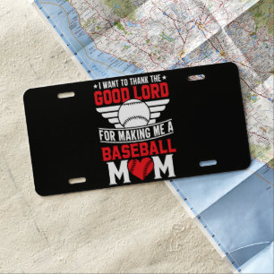 Baseball Mom Sports Parent Game Day Mother License Plate