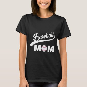 Baseball Mom T-shirt by DigiGraphics4u at Zazzle