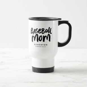Baseball mom trendy black type personalized travel mug