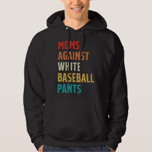 Baseball Mom Vintage Moms Against White Baseball P Hoodie