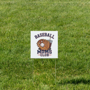 Baseball Moms Club Mother's Day Sign