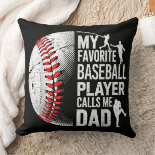 Baseball My Favorite Player Calls Me Dad Throw Pillow