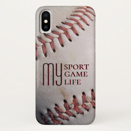 Baseball My Sport My Game My Life iPhone X Case