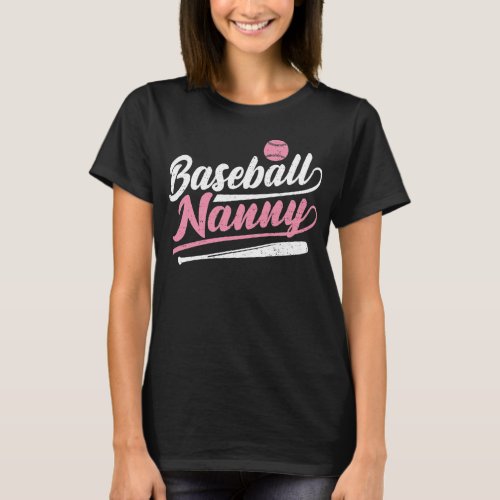 Baseball Nanny _ Baseball T_Shirt