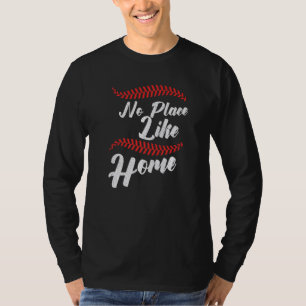 Baseball No Place Like Home Catcher Pitcher T-Shirt