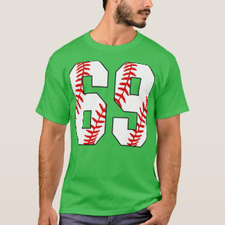 Baseball Number 69 69 Baseball Jersey Favorite Pl T-Shirt