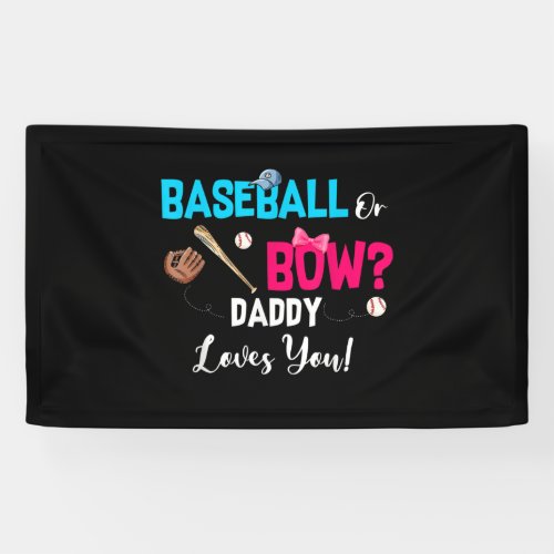 Baseball Or Bows Gender Reveal Party Daddy Loves Banner