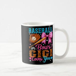 Baseball Or Bows Gigi Loves You Gender Reveal Baby Coffee Mug