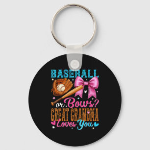 Baseball Or Bows Great Grandma Loves You Gender Re Keychain