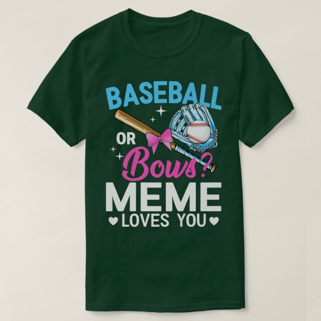Baseball Or Bows Meme Loves You Gender Reveal  T-Shirt (Design Front)
