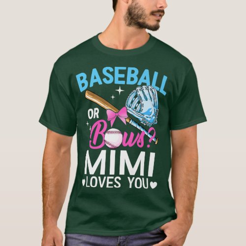 Baseball Or Bows Mimi Loves You Gender Reveal Pink T_Shirt