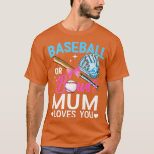 Baseball Or Bows Mom Loves You Gender Reveal Pink  T-Shirt