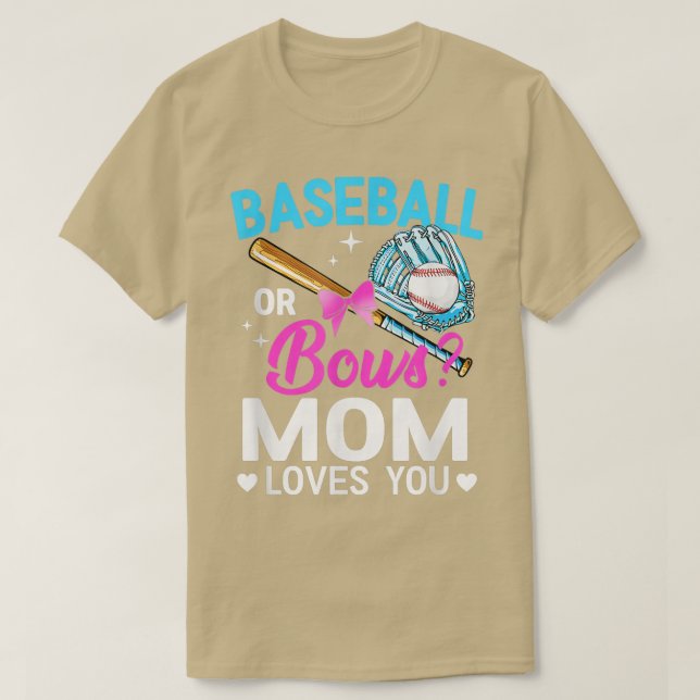 Baseball Or Bows Mom Loves You Gender Reveal  T-Shirt (Design Front)