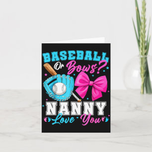 Baseball Or Bows Nanny Loves You Gender Reveal Fam Card
