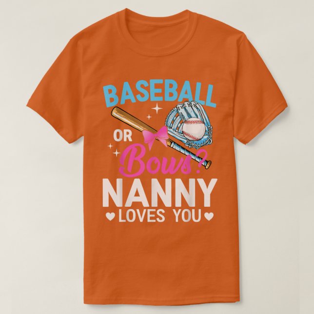 Baseball Or Bows Nanny Loves You Gender Reveal  T-Shirt (Design Front)