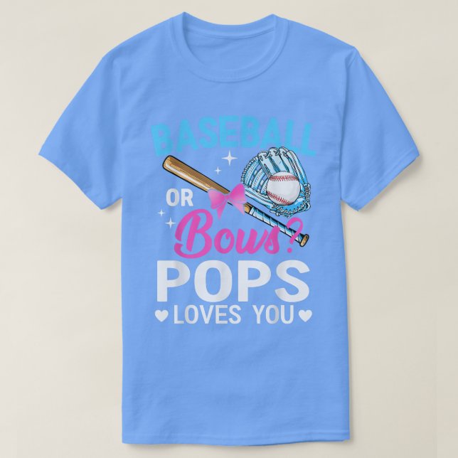 Baseball Or Bows Pops Loves You Gender Reveal  T-Shirt (Design Front)
