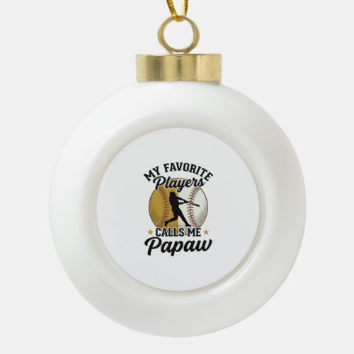 Baseball Papaw Favorite Players Vintage Shirt Desi Ceramic Ball Christmas Ornament