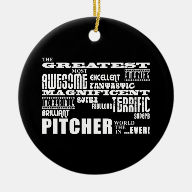 Baseball Pitchers : Greatest Pitcher Ceramic Ornament (Front)