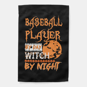 Baseball Player By Day Witch By Night Halloween Garden Flag