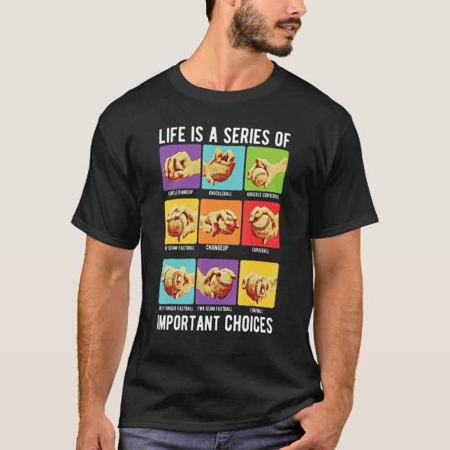 Baseball Player Life Is A Series of Important Choi T-Shirt (Front)