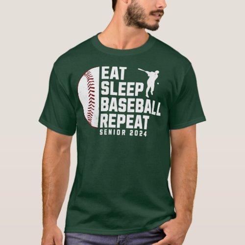 Baseball Player Senior 2024 Graduation Eat Sleep G T_Shirt