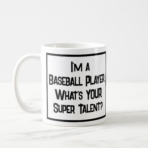 Baseball Player Super Talent Coffee Mug