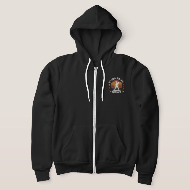 Baseball Players Hit Hard Run Fast Turn Left Hoodie (Laydown)