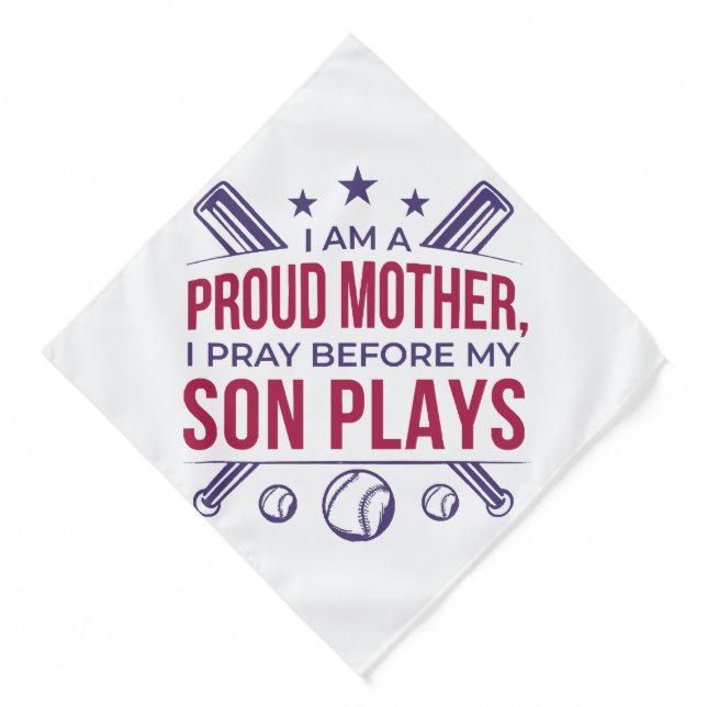 Baseball Proud Mother I Pray Before My Son Plays  Bandana (Front)