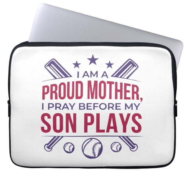 Baseball Proud Mother I Pray Before My Son Plays  Laptop Sleeve (Front)