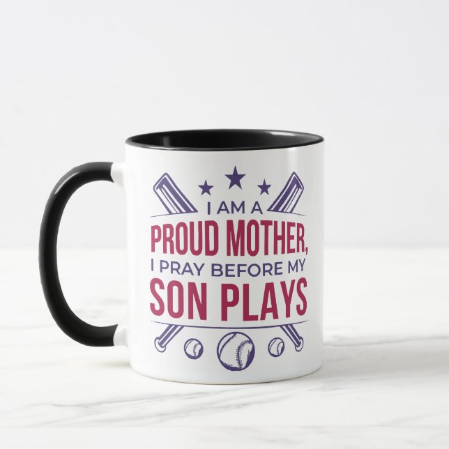 Baseball Proud Mother I Pray Before My Son Plays  Mug (Left)