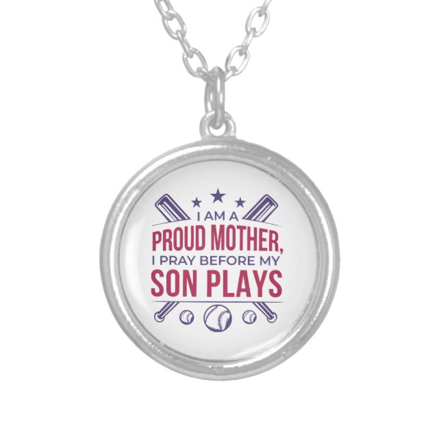 Baseball Proud Mother I Pray Before My Son Plays  Silver Plated Necklace (Front)