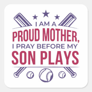 Baseball Proud Mother I Pray Before My Son Plays Square Sticker